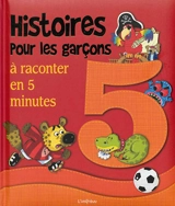 Histoires pour les garçons : à raconter en 5 minutes - Jack Hughes
