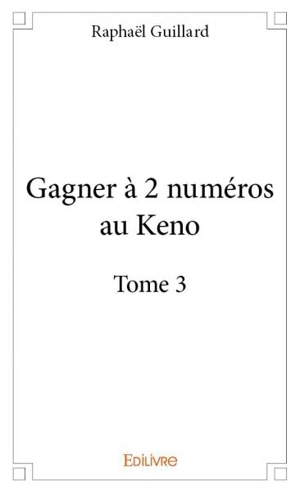 Gagner à 2 numéros au keno - Raphaël Guillard