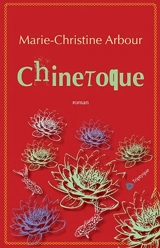 Chinetoque - Marie-Christine Arbour