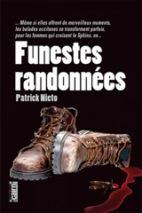 Funestes randonnées - Patrick Nieto