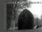 Hazy lights et shadows - Lynn Geesaman