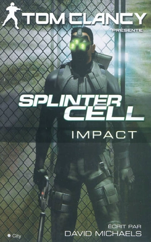 Splinter cell. Impact - David Michaels