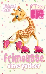 Frimousse aime patiner - Richard Petit