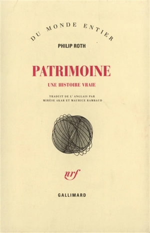 Patrimoine : une histoire vraie - Philip Roth