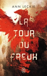 La tour du Freux - Ann Leckie