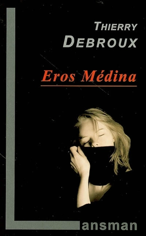 Eros médina - Thierry Debroux