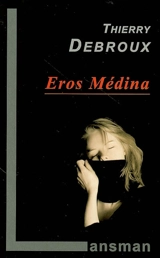 Eros médina - Thierry Debroux