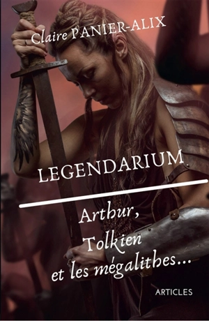 LEGENDARIUM - Claire Panier-Alix