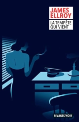 La tempête qui vient - James Ellroy