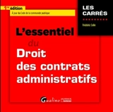 L'essentiel du droit des contrats administratifs - Frédéric Colin