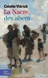 La nacre des abers - Colette Vlérick