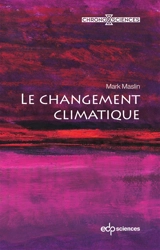 Le changement climatique - Mark Maslin
