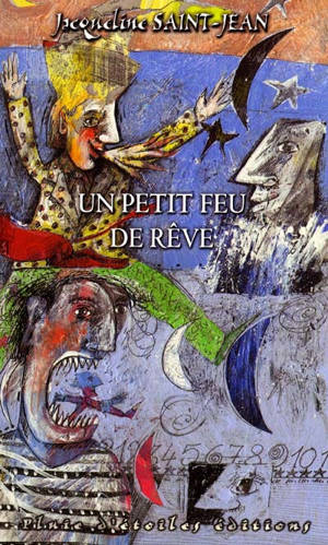 Un petit feu de rêve - Jacqueline Saint-Jean