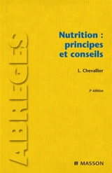 Nutrition : principes et conseils - Laurent Chevallier