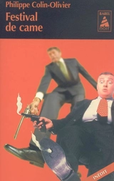 Festival de came - Philippe Colin-Olivier