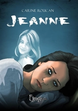 Jeanne ou La psyché assassine - Carine Roucan