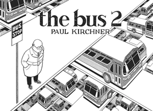 The bus. Vol. 2 - Paul Kirchner