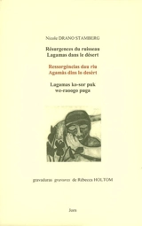 Résurgences du ruisseau Lagamas dans le désert. Ressorgéncias dau riu Agamàs dins lo desèrt. Lagamas ko-sor puk we-raoogo puga - Nicole Drano-Stamberg