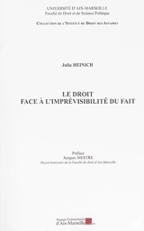 Le droit face à l'imprévisibilité du fait - Julia Heinich