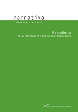 Narrativa, n° 40. Mascolinità nella letteratura italiana contemporanea