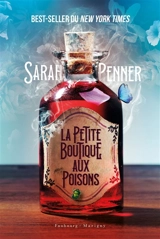 La petite boutique aux poisons - Sarah Penner