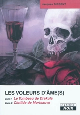 Les voleurs d'âme(s) - Jacques Sirgent