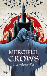 Merciful Crows. Vol. 1. La voleuse d'os - Margaret Owen