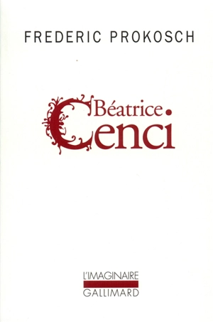 Béatrice Cenci - Frederic Prokosch