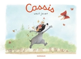 Cassis. Vol. 1. Cassis veut jouer - Brigitte Luciani