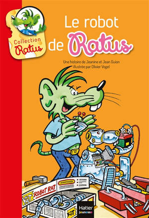 Le robot de Ratus - Jean Guion