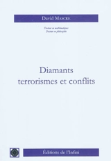 Diamants, terrorismes et conflits - David Mascré