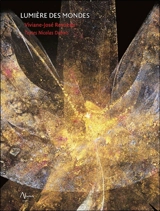 Lumière des mondes - Viviane-José Restieau