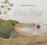 Pilu ! Pilu ! - Susanna Isern