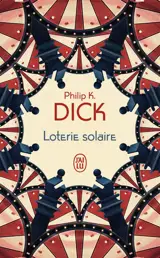 Loterie solaire - Philip K. Dick