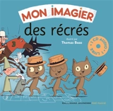 Mon imagier des récrés - Thomas Baas