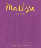 Matisse : The Books - Louise Rogers Lalaurie