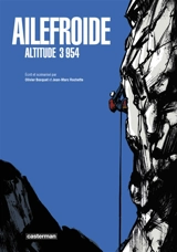 Ailefroide : altitude 3.954 - Olivier Bocquet