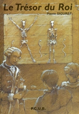 Les aventures du comte de Saint-Germain. Vol. 1. Le trésor du roi - Pierre Siguret