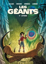 Les géants. Vol. 5. Luyana - Lylian