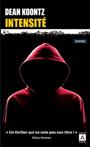 Intensité : suspense - Dean Ray Koontz
