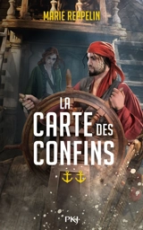 La carte des Confins. Vol. 2 - Marie Reppelin