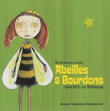 Abeilles & bourdons : le printemps - Raphaëlle Garnier