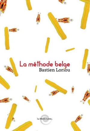 La méthode belge - Bastien Loriou