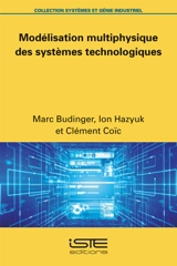 Modélisation multiphysique des systèmes technologiques - Marc Budinger