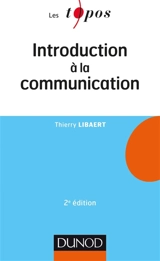 Introduction à la communication - Thierry Libaert