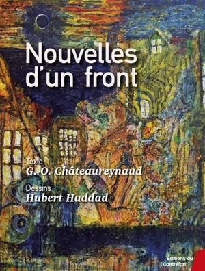 Nouvelles d'un front - Georges-Olivier Châteaureynaud