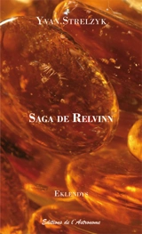 Saga de Relvinn - Yvan Strelzyk