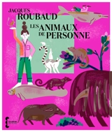 Les animaux de personne - Jacques Roubaud
