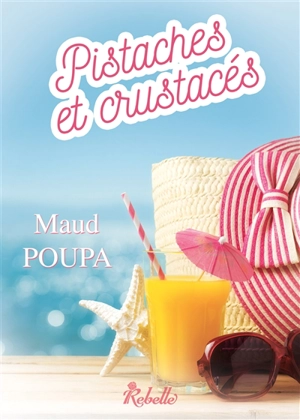 Pistaches et crustacés - Maud Poupa