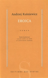 Eroica - Andrzej Kusniewicz